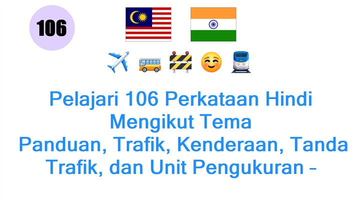 Pelajari 106 Perkataan Hindi Mengikut Tema: Panduan, Trafik, Kenderaan, Tanda Trafik, dan Unit Pengukuran – Lengkap dengan Audio!